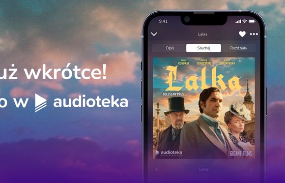 Audioteka szykuje superprodukcję "Lalka". W obsadzie Dorociński i Kondrat