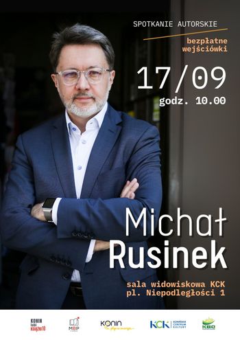 Konin: Spotkanie z Michałem Rusinkiem. Wejściówki od 11 września