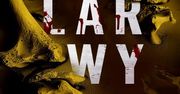 „Larwy” Macieja Kaźmierczaka – premiera audiobooka