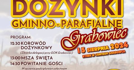 Dożynki w Grabowcu 2024. Gwiazdą imprezy zespół Malibu. Zobacz godzinowy program