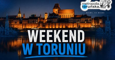 Śniadanie nad Martówką, dzierganie w ratuszu, pikniki, koncerty. Co jeszcze dzieje się w weekend w Toruniu?