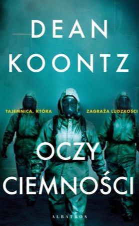 Oczy ciemności, Dean Koontz, Wydawnictwo Albatros