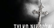 "Tylko nie mów nikomu". Gdzie zobaczyć film online?