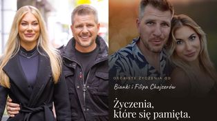 Filip i Bianka Chajzerowie już monetyzują małżeństwo! Sprzedają życzenia, a ceny zdążyły już wzrosnąć niemal DWUKROTNIE. Skusicie się?