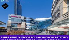 Bauer Media Outdoor Poland z ekranami reklamowymi w Złotych Tarasach
