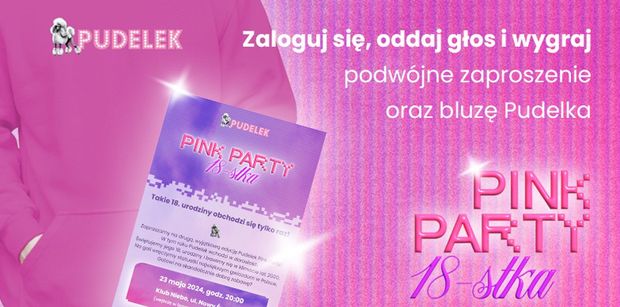 Weź udział w konkursie i wygraj bluzę Pudelka oraz zaproszenie na Pink Party!