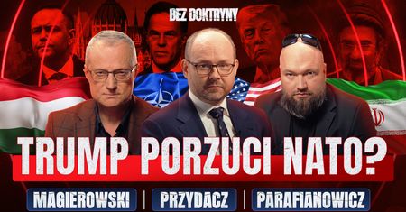 Trump pytał Nawrockiego o boks. Kulisy rozmów w Białym Domu. Marcin Przydacz gościem "Bez Doktryny"