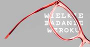 Wielkie Badanie Wzroku: Polacy źle oceniają stan swojego wzroku, a po zakupie okul