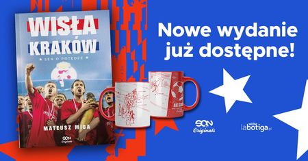 „Wisła Kraków. Sen o potędze” – książka o Wiśle Kraków ery Bogusława Cupiała