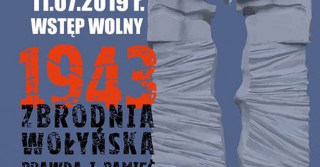 1943 Zbrodnia Wołyńska - Prawda i Pamięć