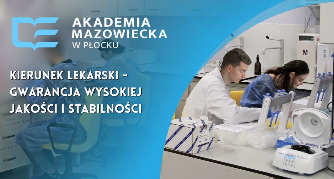 Studiuj medycynę w Akademii Mazowieckiej w Płocku!