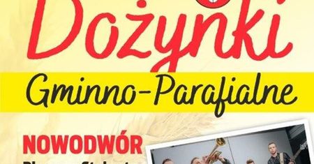 Dożynki w Nowodworze 2024. Gwiazdą imprezy zespół Dejw. Zobacz godzinowy program
