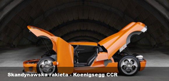 Skandynawska rakieta - Koenigsegg CCR