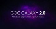 GOG Galaxy 2.0 - nadchodzą duże zmiany, w tym integracja z innymi platformami