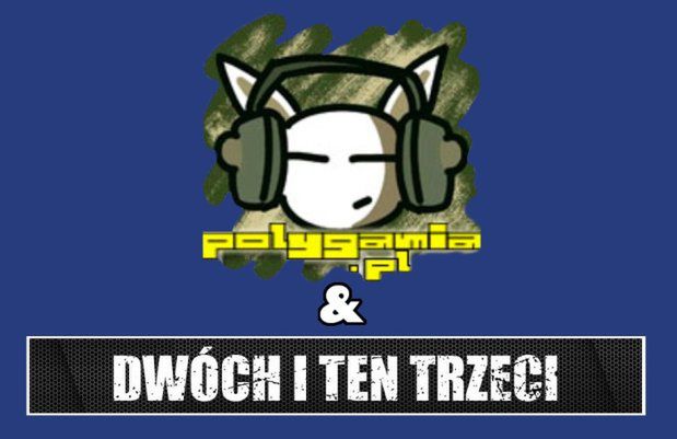 Dwóch i Ten Trzeci feat. Polygadka (Piotr Gnyp, Beniamin Durski, Jakub Tepper, Aleksander Lemlich) - część 1