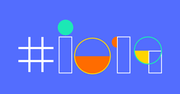 Konferencja Google I/O 2019. Relacja na żywo. Dziś zobaczymy nowości