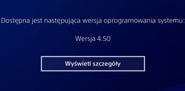 Aktualizacja 4.5 do PS4 już dostępna – sprawdzamy jakie zmiany wprowadzono