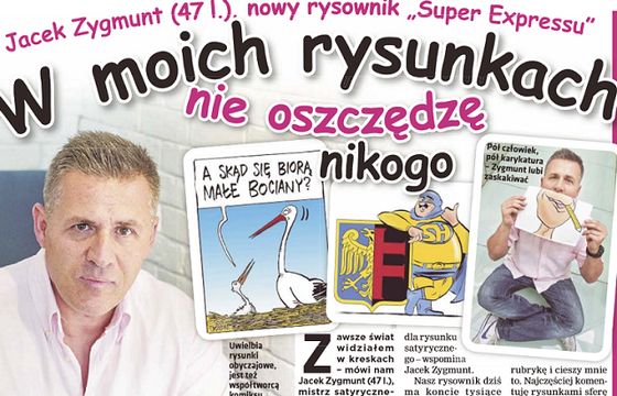 Jacek Zygmunt za Jerzego Wasiukiewicza rysownikiem satyrycznym „Super Expressu”