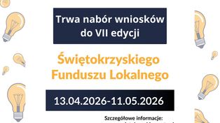 Ruszył nabór do VII edycji Świętokrzyskiego Funduszu Lokalnego