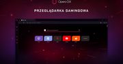 Opera GX. Premiera pierwszej przeglądarki internetowej dla graczy