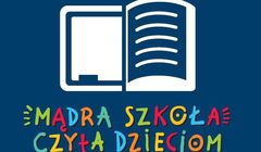 „Mądra szkoła” w nowej odsłonie kampanii „Cała Polska czyta dzieciom” (wideo)