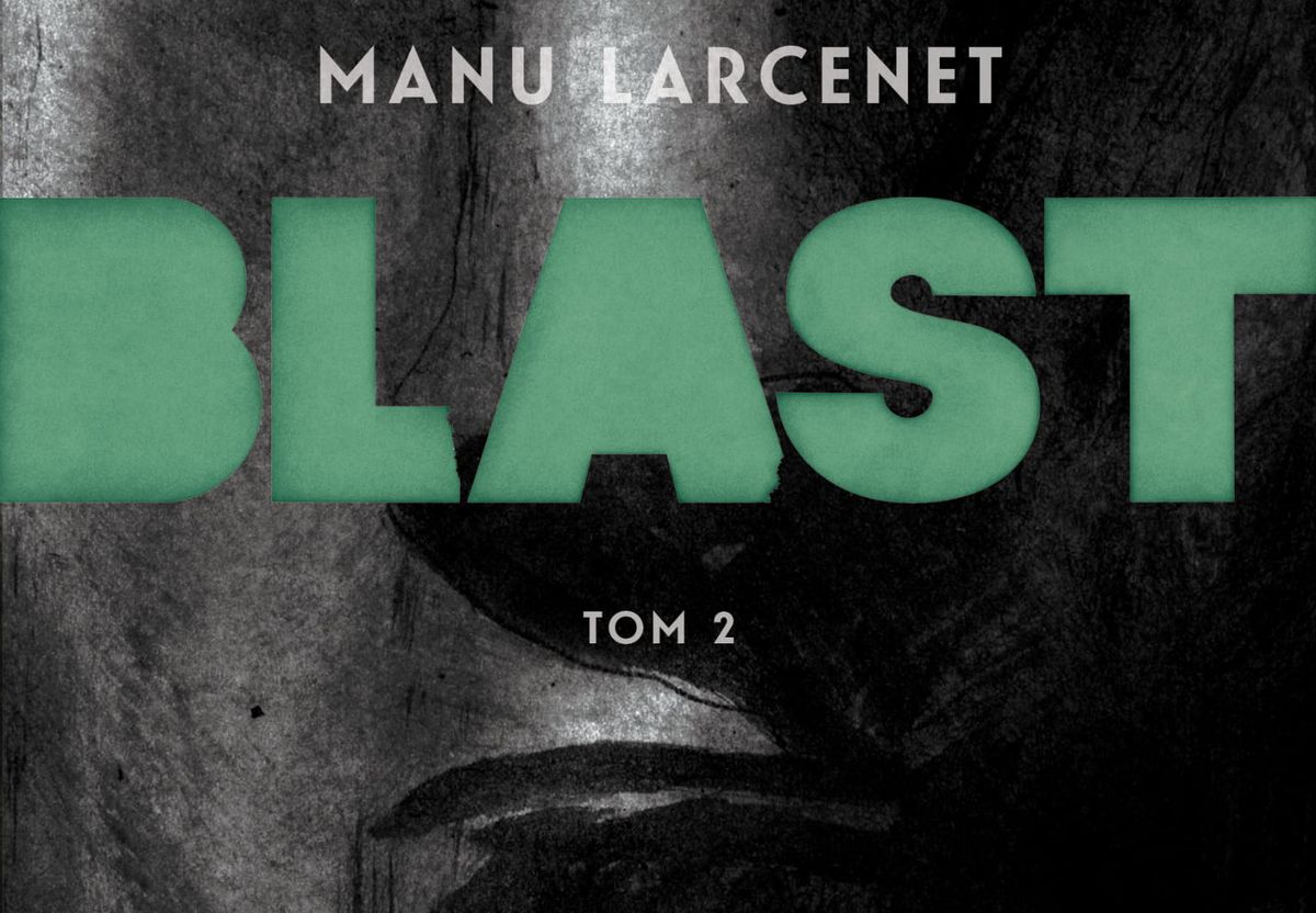 "Blast", tom 2, Mandioca, 2023