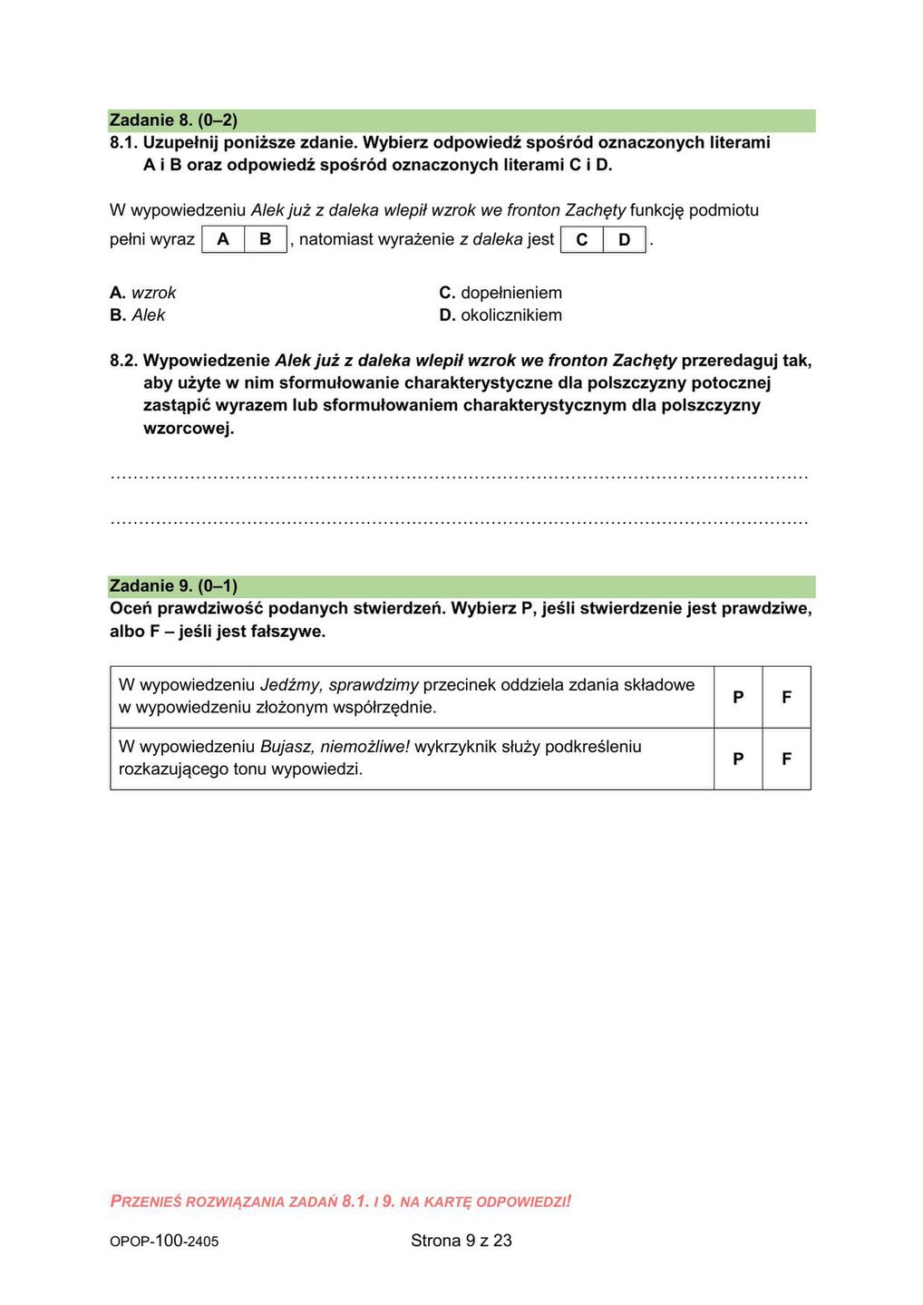 Na rozwiązanie zadań z języka polskiego ósmoklasiści mieli 120 minut