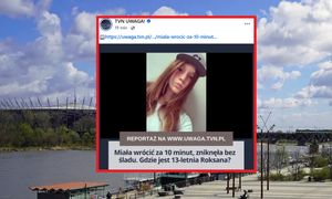 "Dziecko się rozpłynęło". Rodzice Roksany apelują o pomoc