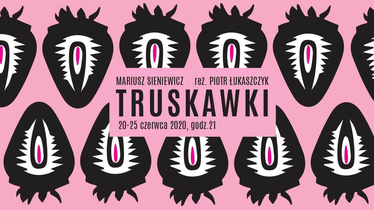 Wrocław. Sezon na truskawki. Teatr Współczesny zaprasza
