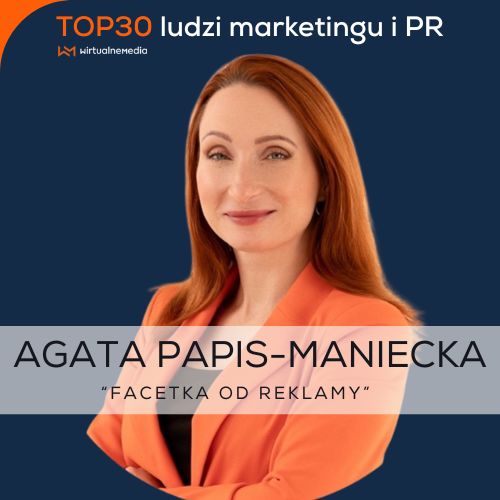 Agata Papis-Maniecka, "Facetka od reklamy"