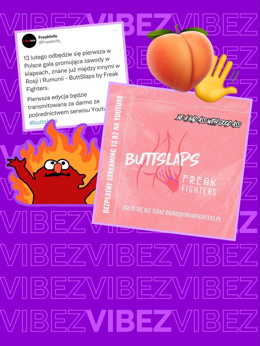 Słyszeliście o ButtSlaps by Freak Fighters? 
