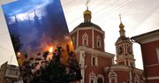 Potężny pożar w Moskwie. Ogień w cerkwi, są nagrania