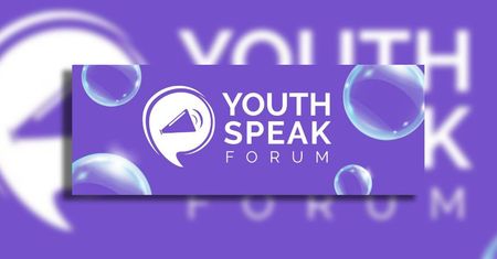 Youth Speak Forum – Invest in Your Future!