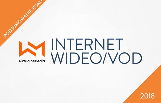 VoD i wideo w internecie - podsumowanie roku 2018, co w 2019?
