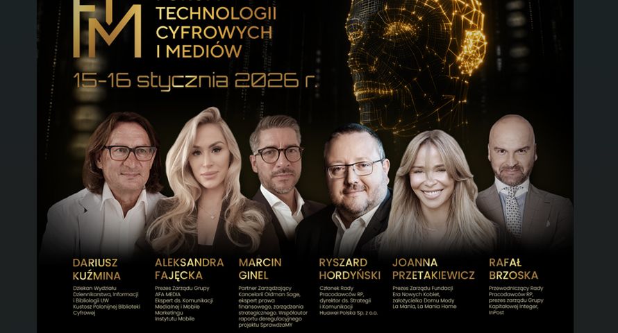 Tu zapadają decyzje o przyszłości mediów. Forum Technologii Cyfrowych i Mediów już 15–16 stycznia