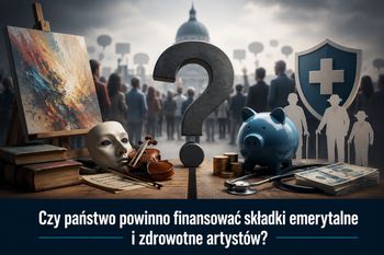 Publiczne pieniądze dla artystów? Trwa dyskusja o finansowaniu składek