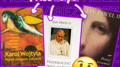 Co czuje Gen Z, czytając papieża? Oceniam dzieła Jana Pawła II z kanonu lektur szkolnych