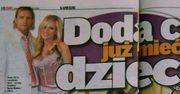 „Fakt”: Doda chce mieć dziecko