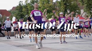 MiastO!Żyje - Półmaraton Dwóch Mostów, Budżet Obywatelski Płocka - 18.09.26r.