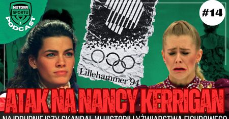 Dlaczego Nancy Kerrigan została zaatakowana? Historia skandalu, który zmienił sport [PODCAST]