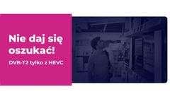 Zmiana standardu naziemnej telewizji. Ostrzeżenie przed oszustami