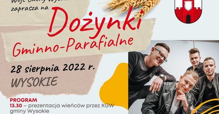Dożynki Gminy Wysokie 2022. Wystąpią: Dejw, Nie Okiem Znani