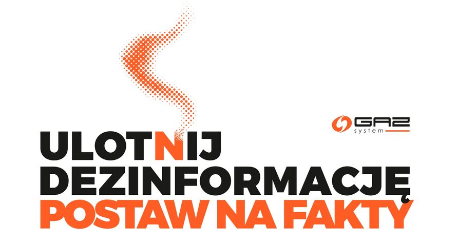 Nasze bezpieczeństwo energetyczne wymaga ochrony infrastruktury gazowej i przeciwdziałania dezinformacji. Jak robi to GAZ-SYSTEM?