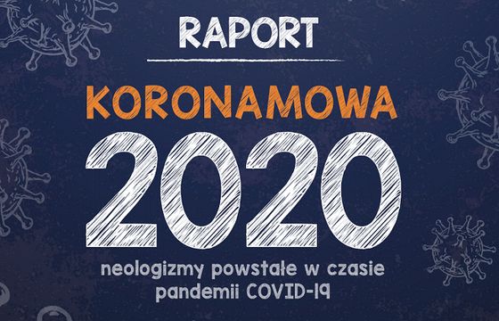 Pandemia sprzyja tworzeniu neologizmów. Najpopularniejsze: "covidowy", "plandemia" i "godziny dla seniora"