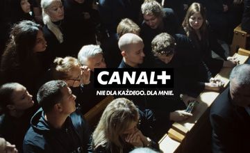 Canal+ Polska stawia na hasło "Nie dla każdego. Dla mnie"