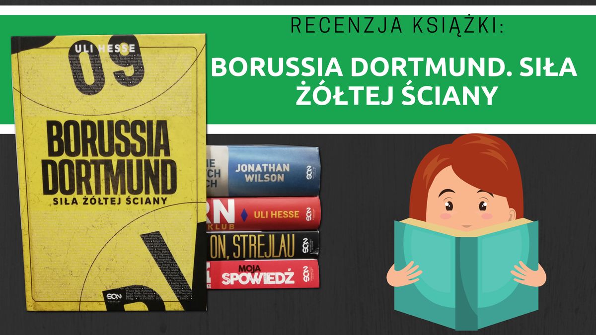 Borussia Dortmund. Siła Żółtej Ściany