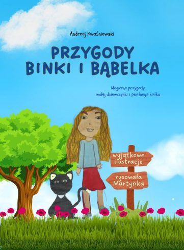 Przygody Binki i Bąbelka - bajka dla dzieci, bajka o kotach