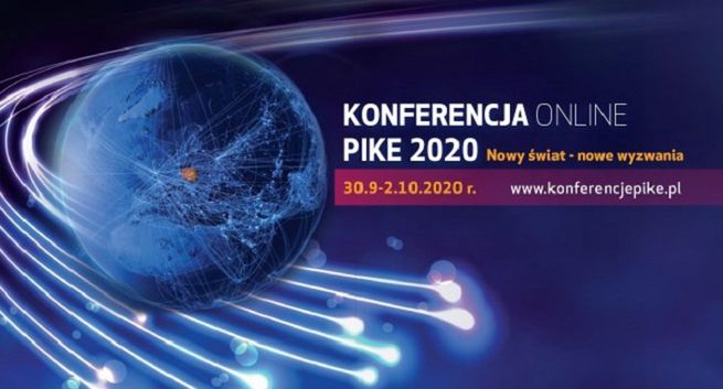 Konferencja PIKE 2020 "Nowy świat – nowe wyzwania" o przyszłości branży w czasach pandemii