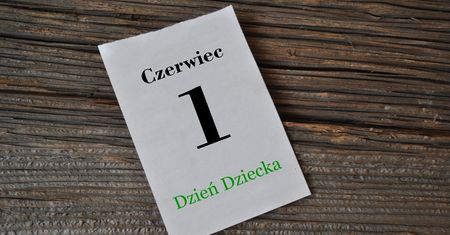Dzień Dziecka - kiedy jest w Polsce i na świecie, jak obchodzimy, historia i ciekawostki