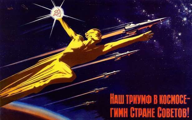 „Nasz triumf w Kosmosie to hymn dla radzieckiego kraju!” (Fot. Dvice/Retronaut)
